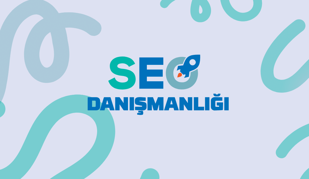 SEO Danışmanlığı