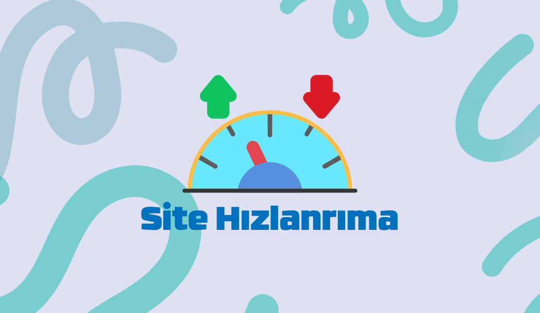 Site Hızlandırma