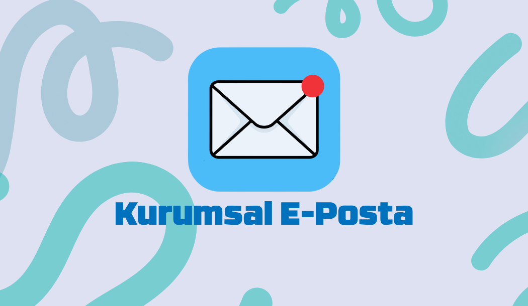 Kurumsal Mail Kurulumu